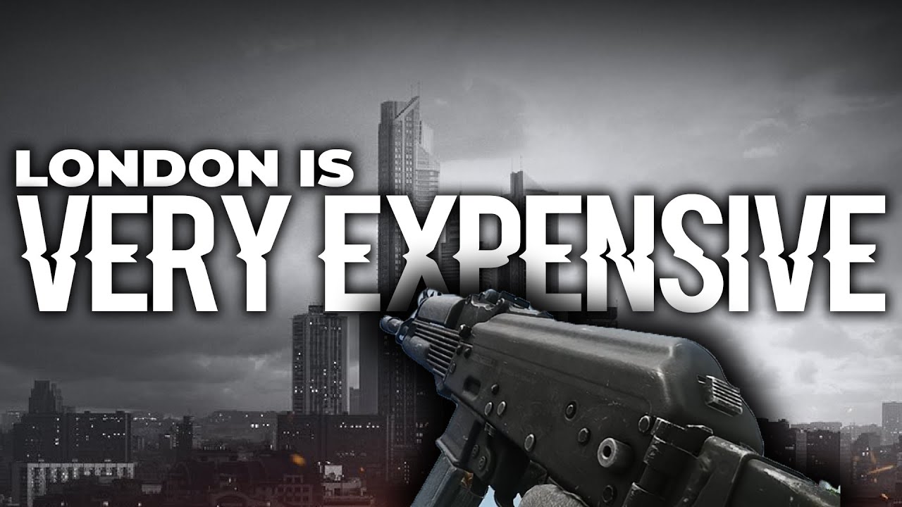 London Is Very Expensive - Tarkov Gameplay - Escape From Tarkov