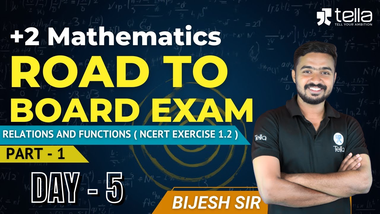 DAY 5 || Relations and Functions | NCERT Exercise 1.2 | Part 1 |+2 Mathematics || ROAD TO BOARD EXAM
