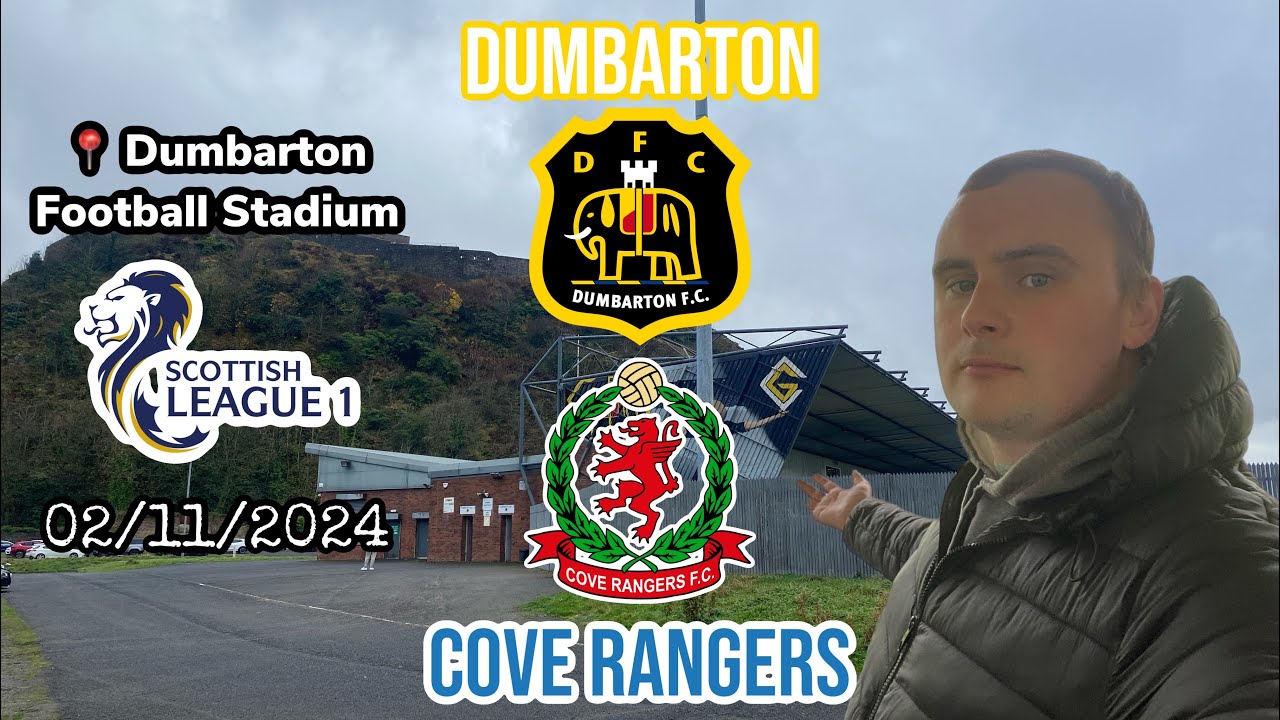 Welcome to The Rock - Dumbarton v Cove Rangers 02/11/2024