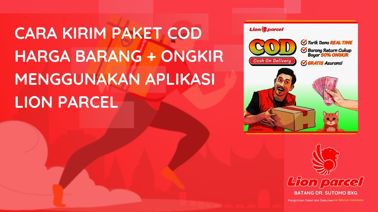 Cara Kirim Paket COD Harga Barang + Ongkir Menggunakan Aplikasi Lion Parcel