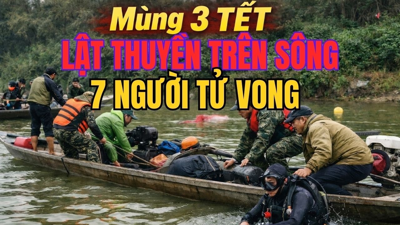 Mùng 3 Tết: Bi Kịch Trên Sông Gianh - 7 người gặp nạn