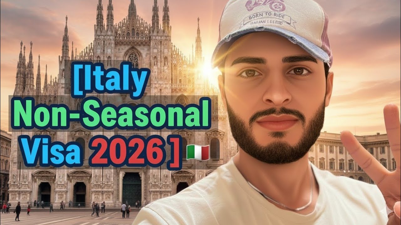 🇮🇹 Italy Non-Seasonal Visa 2026