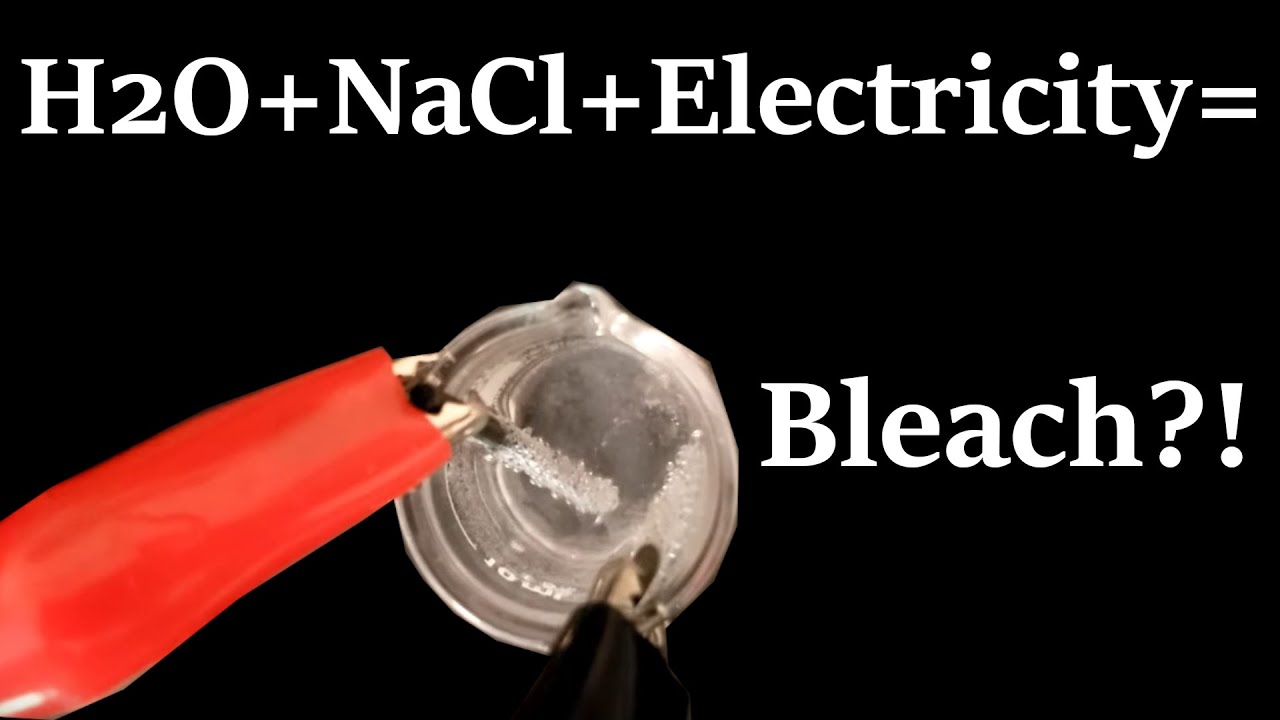 How to Make Bleach with Electrolysis