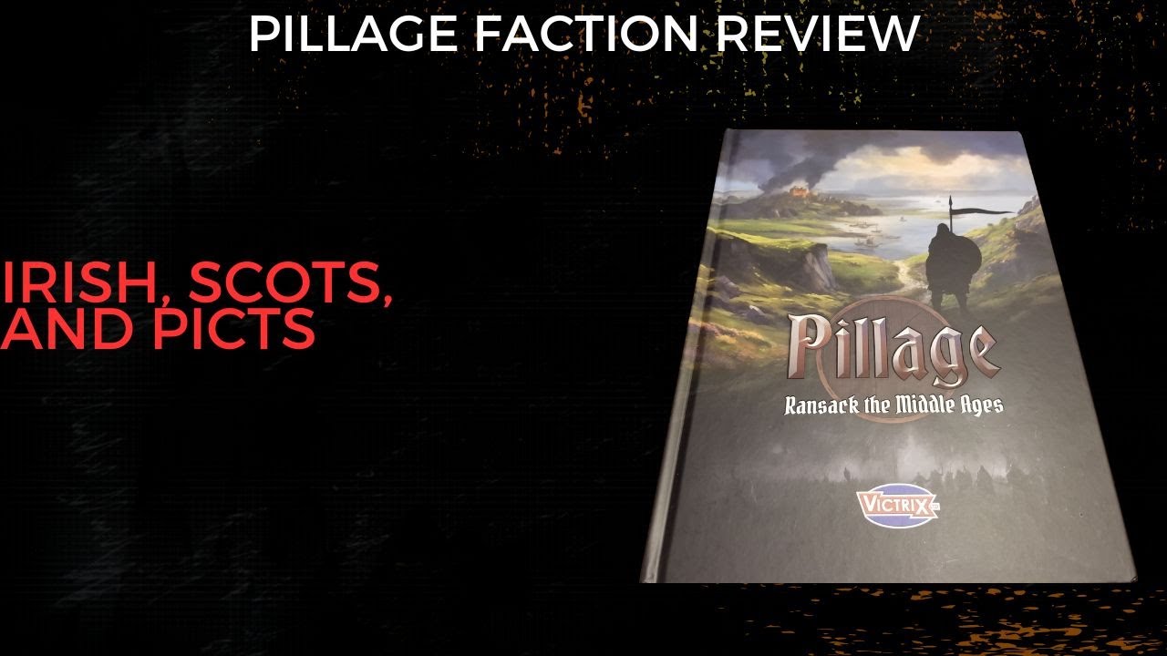 Pillage - Irish, Scots, and Picts