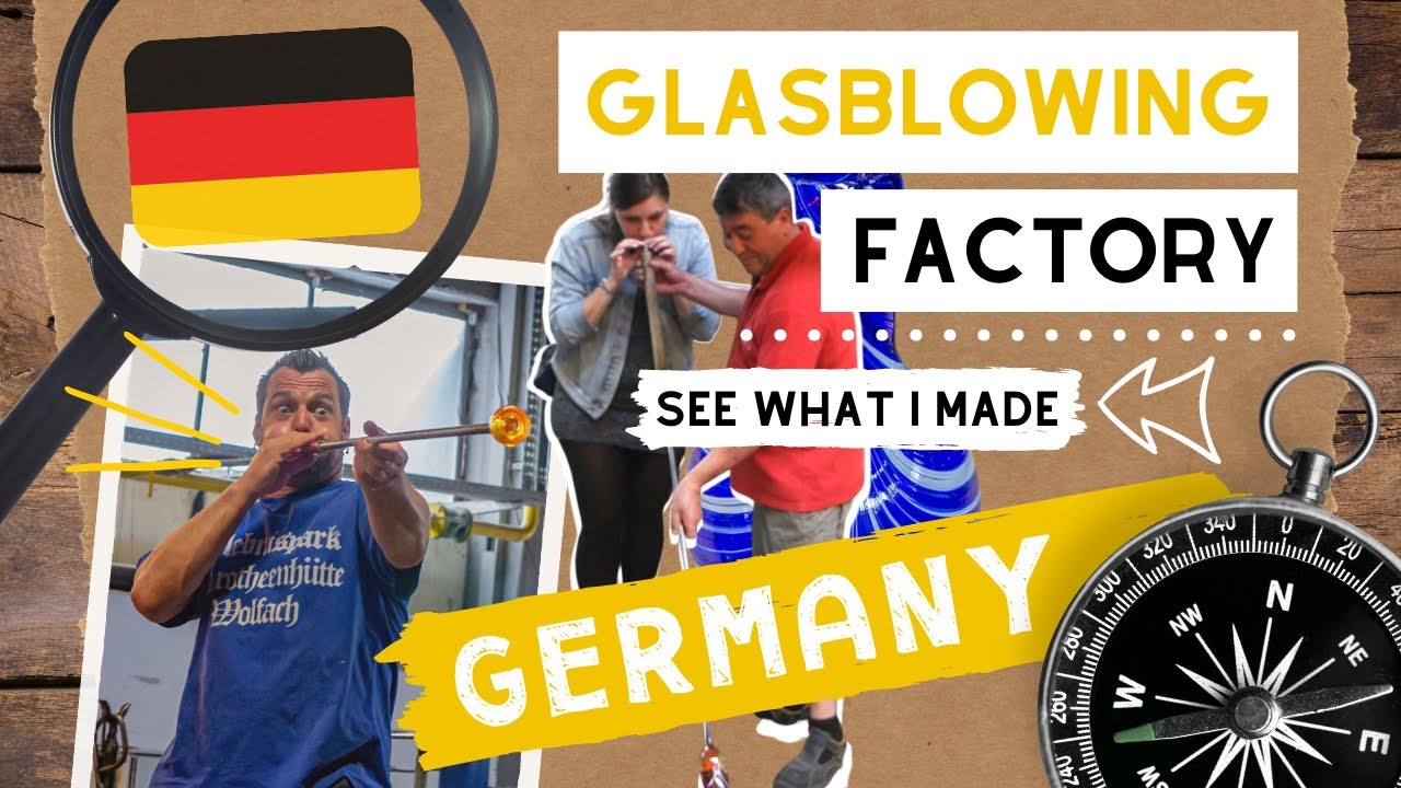 🇩🇪🥂 Behind-The-Scenes: GLASS BLOWING at Dorotheenh&uuml;tte Wolfach, Germany