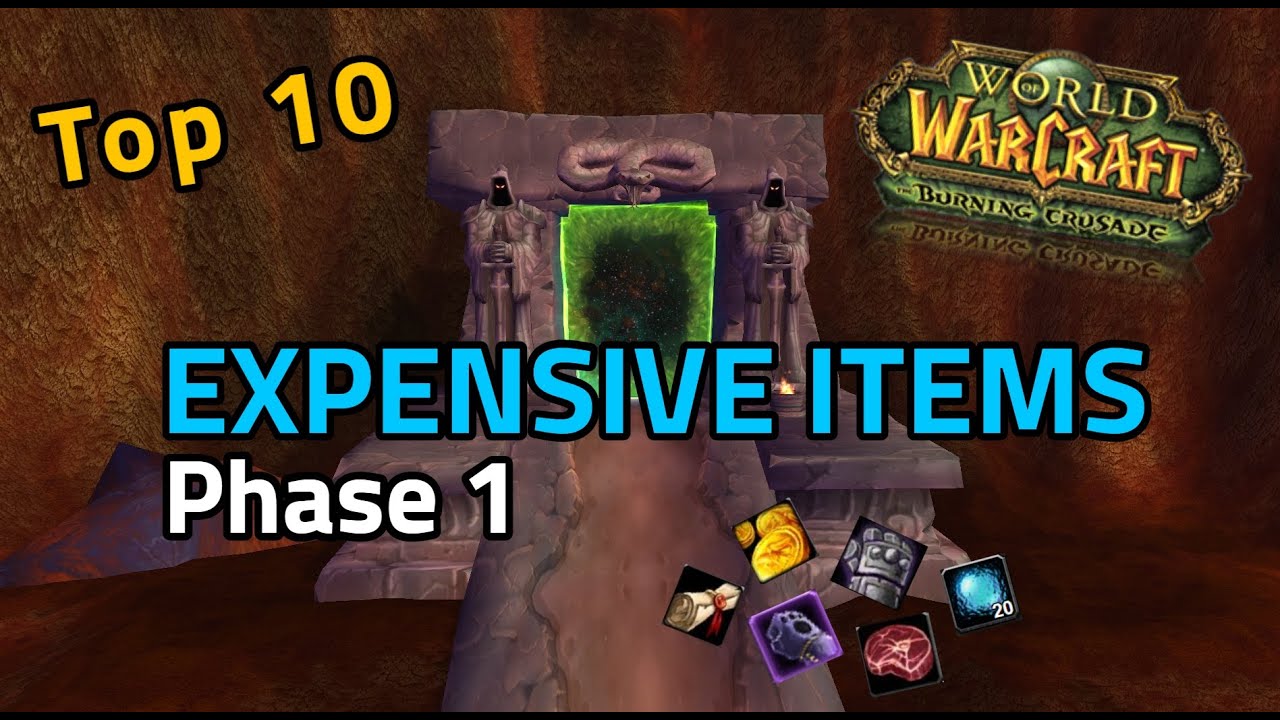 TOP 10 Expensive Items TBC Classic Phase 1