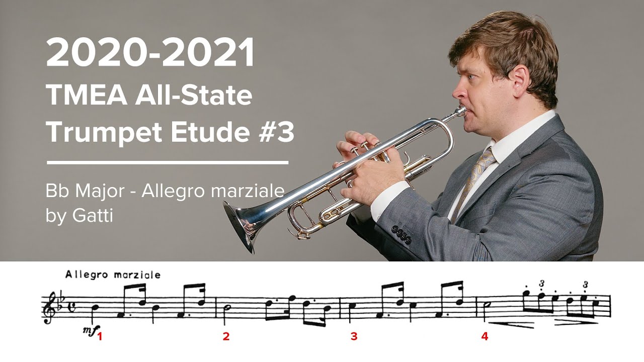 2020-2021 TMEA All State Trumpet Etude #3 - Bb Major Allegro marziale by Gatti