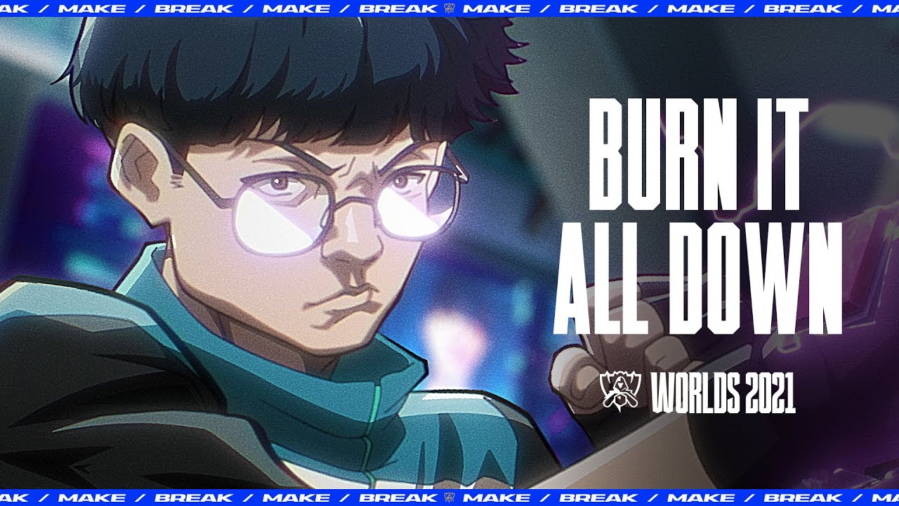 Burn It All Down (при участии PVRIS) | ЧМ-2021 – League of Legends