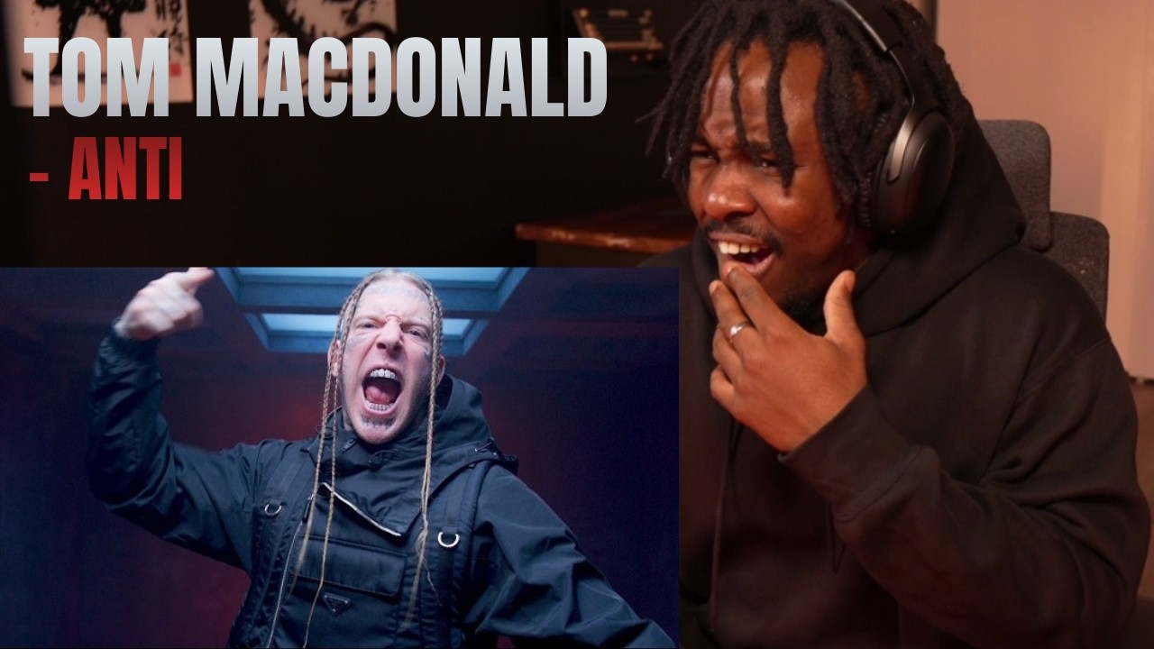 Tom Macdonald - ANTI (REACTION)