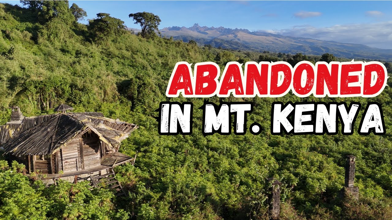 We Found an Abandoned Lodge Deep in Mt Kenya
