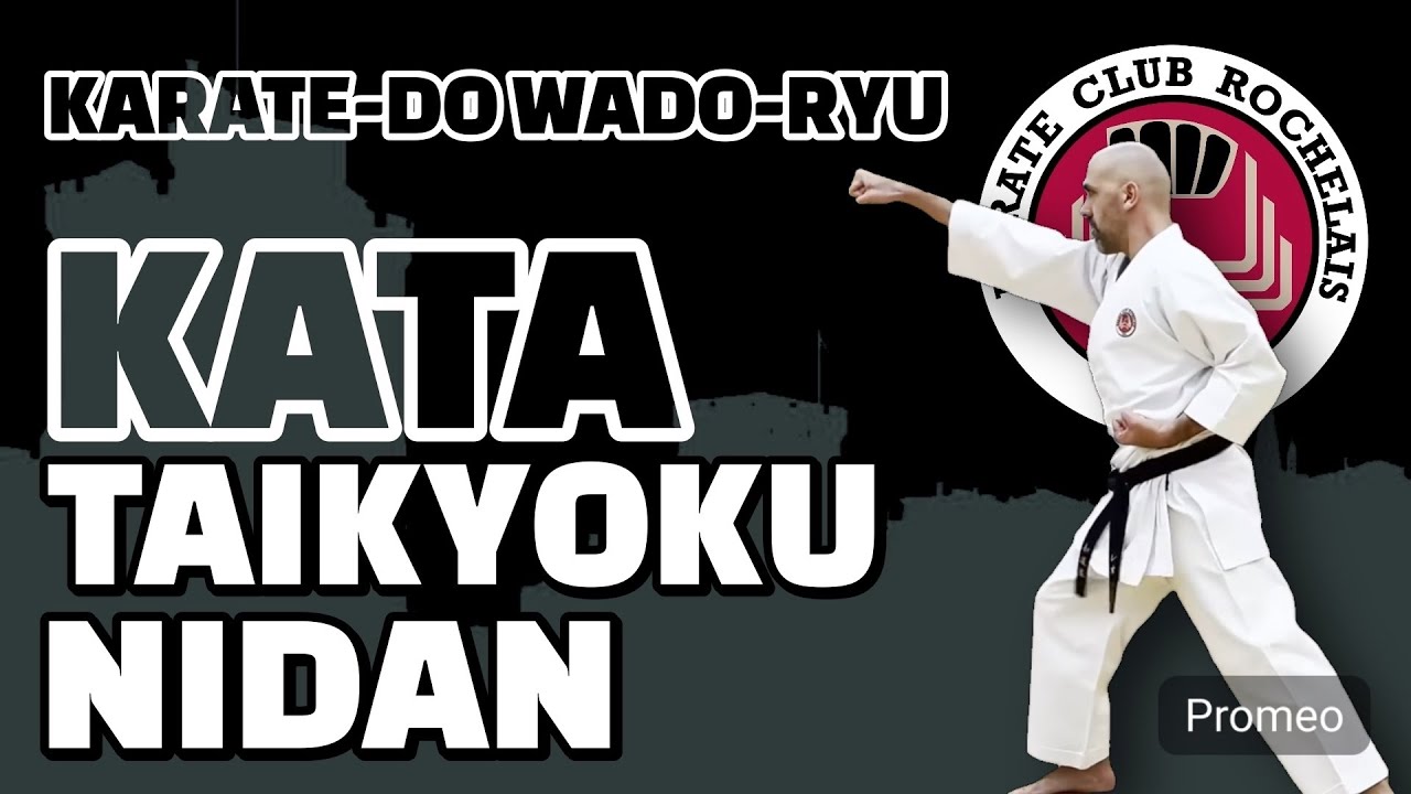 Kata Taikyoku Nidan - Karate Wado Ryu