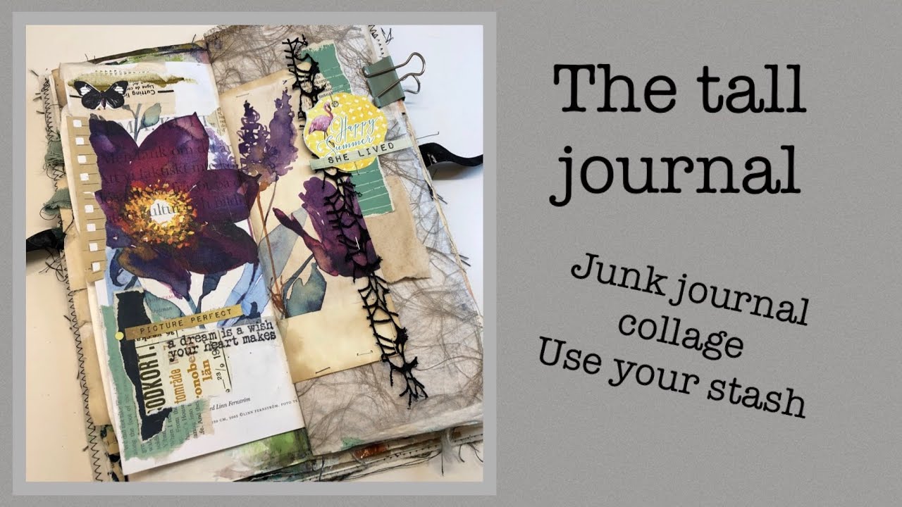 The Tall journal - Junk Journal Collage - Use Your Stash