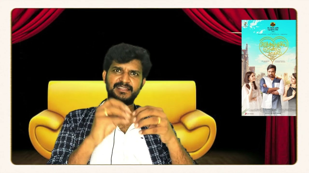 Kathuvakkula rendu kathal - Vijay sethupathi -Nayan -samantha- kodangi view