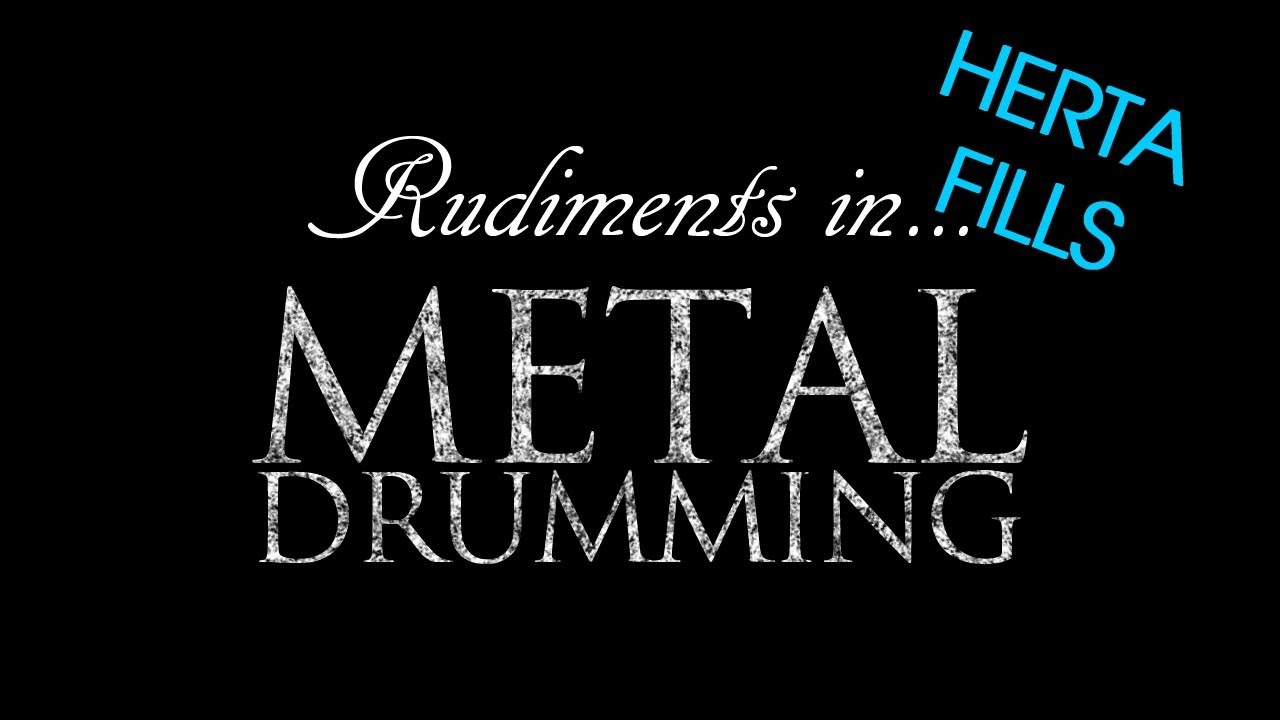 Rudiments in Metal Drumming - Herta Fills