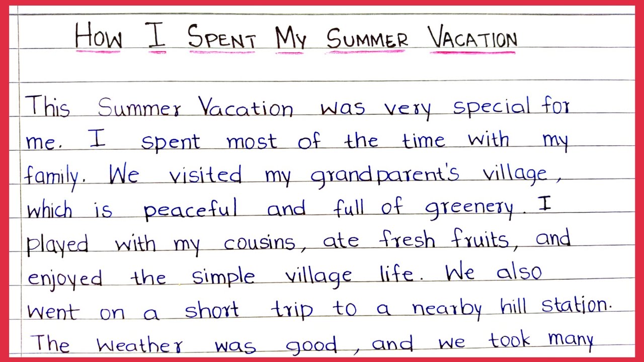 Essay on How I Spent My Summer Vacation || @EssentialEssayWriting || Essay in English