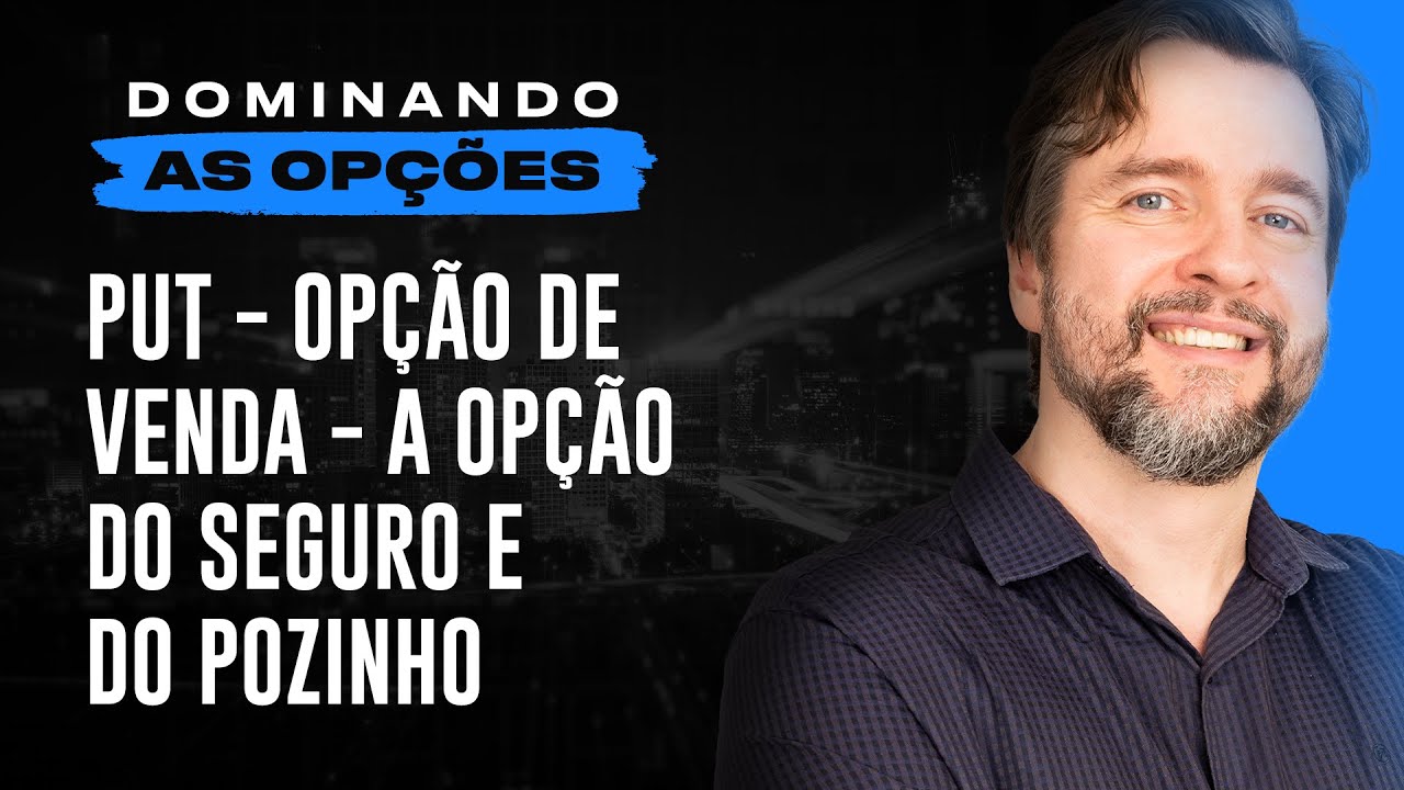 OP&Ccedil;&Atilde;O DE VENDA (PUT) - PARA INICIANTES (2024)