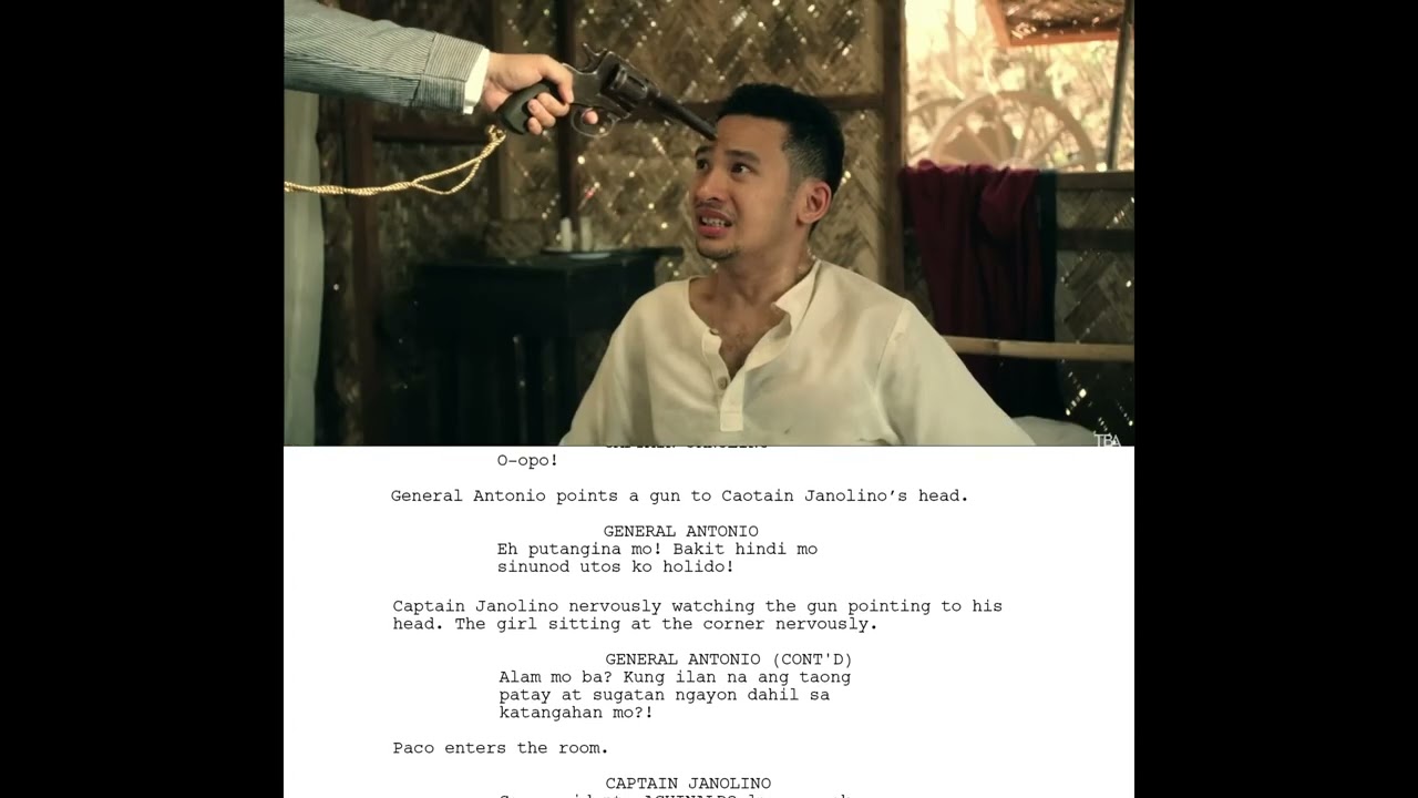 HENERAL LUNA-  KAPITAN JANOLINO SCREEN PLAY|SCRIPT
