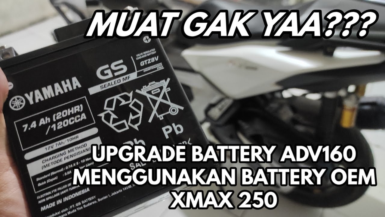 UPGRADE BATTERY/AKI ADV DENGAN AMPERE LEBIH BESAR! EMANG MUAT???