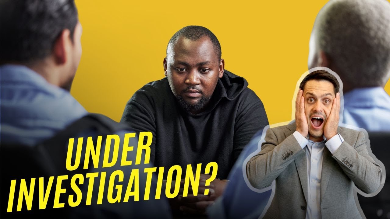 Under Police Investigation? Here's what you need to know...