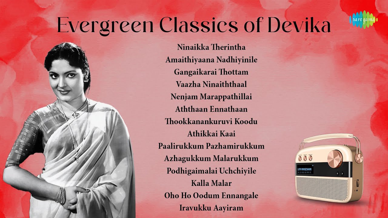 Evergreen Classics of Devika | Ninaikka Therintha | Amaithiyaana Nadhiyinile | Gangaikarai Thottam |