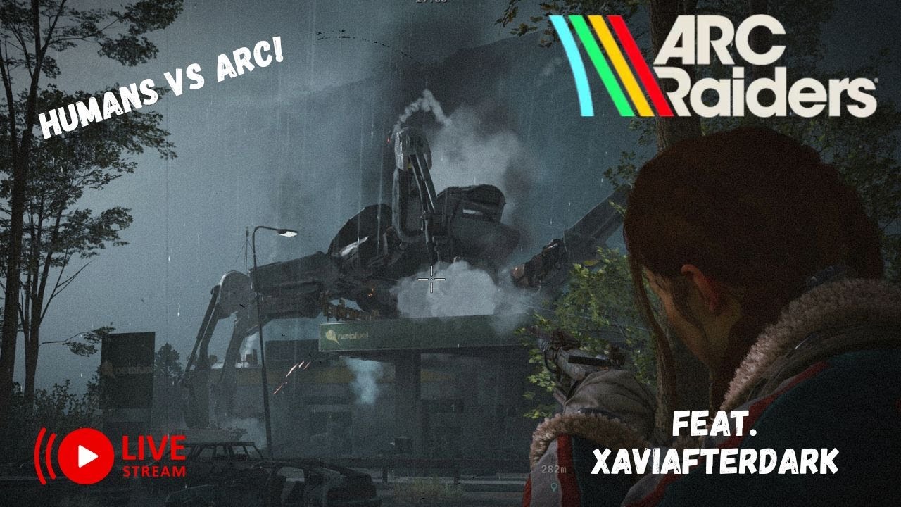 Edited VOD 🔴 ARC Raiders Is A Social Experiment | feat. @XaviAfterDark