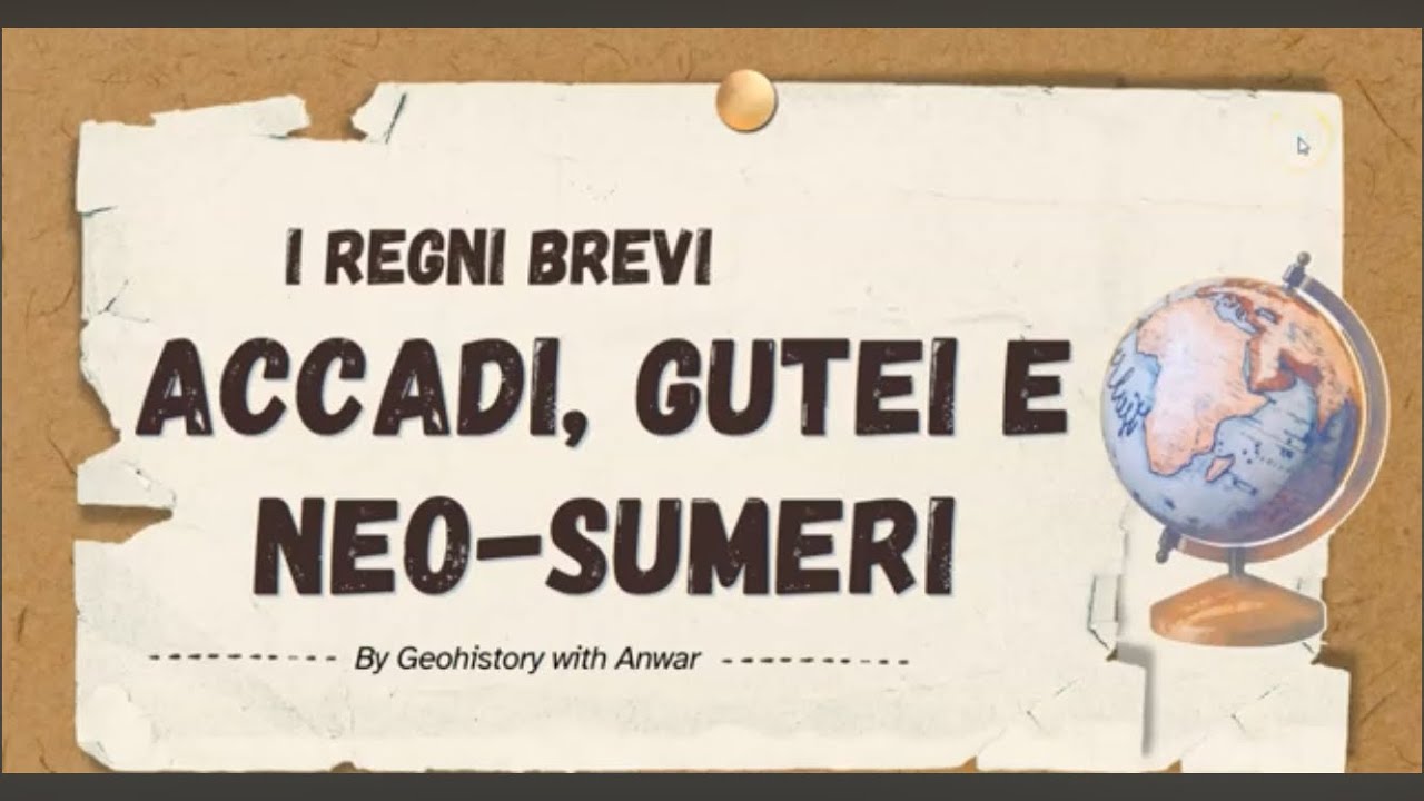 Lezione 5: I regni brevi (Accadi, Gutei e Neo-sumeri)