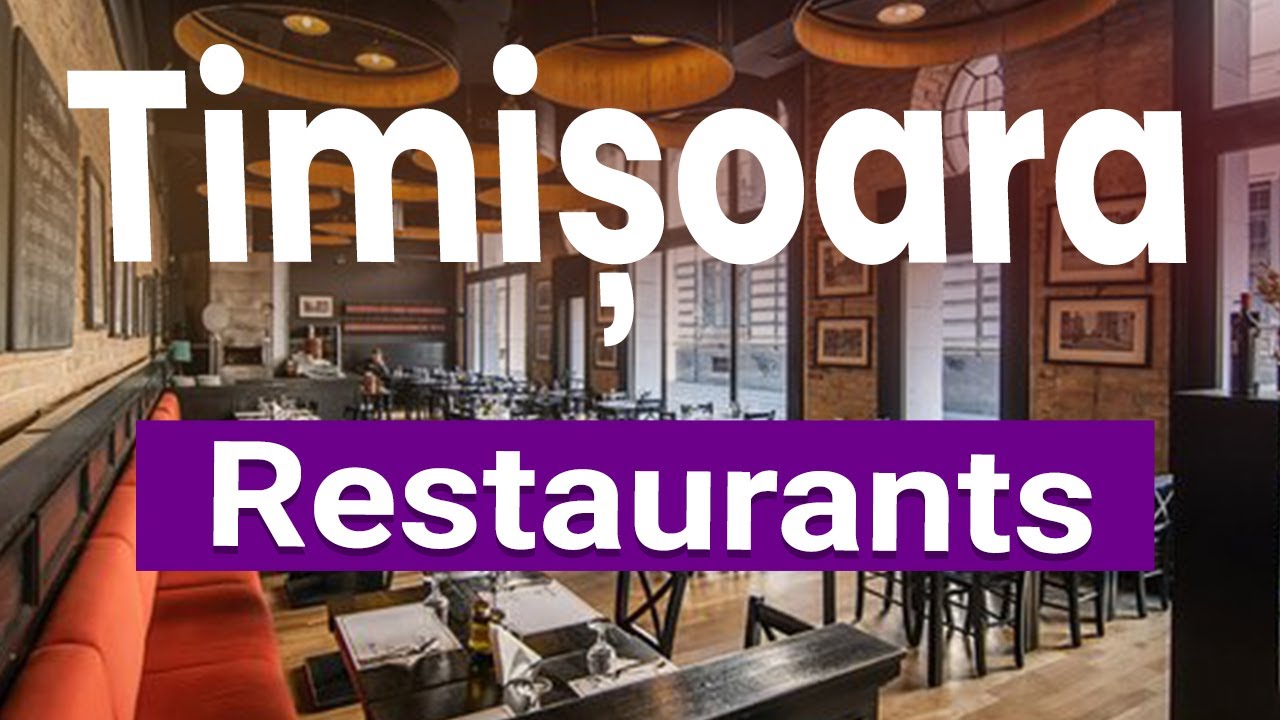 Top 10 Best Restaurants in Timișoara | Romania - English
