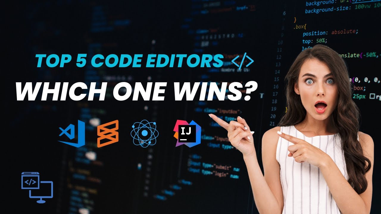 Top 5 Code Editors for Developers in 2025 &ndash; Which One is Best for You