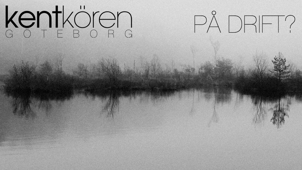 Kentkören GBG - På drift?