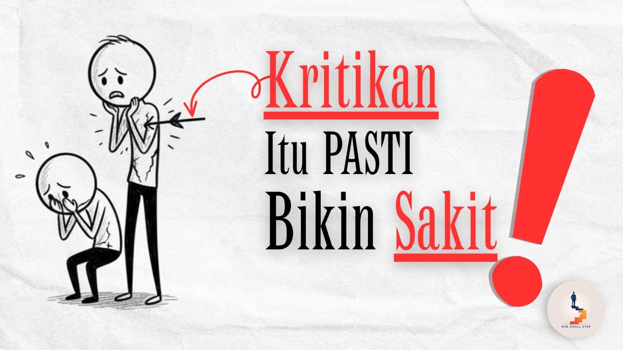 Mengapa Kritik itu Menyakitkan? Ini Cara Ampuh Hadapinya!