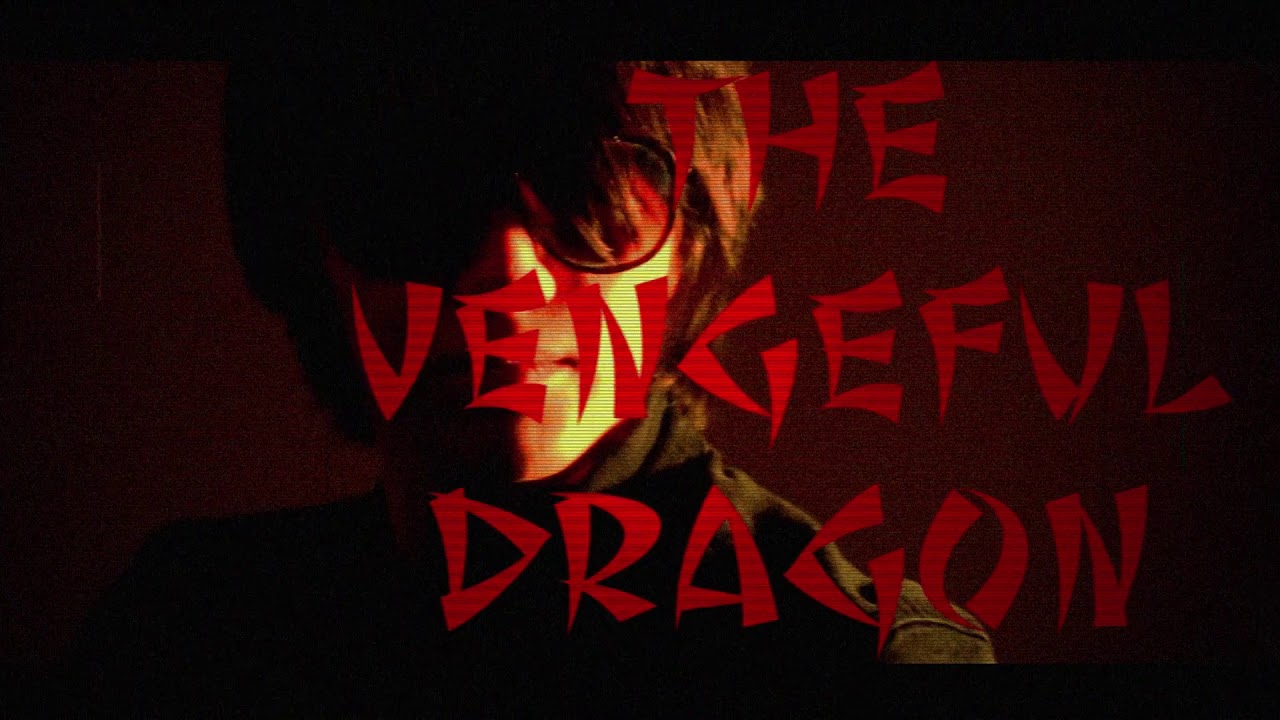 THE VENGEFUL DRAGON (trailer) GRINDHOUSE