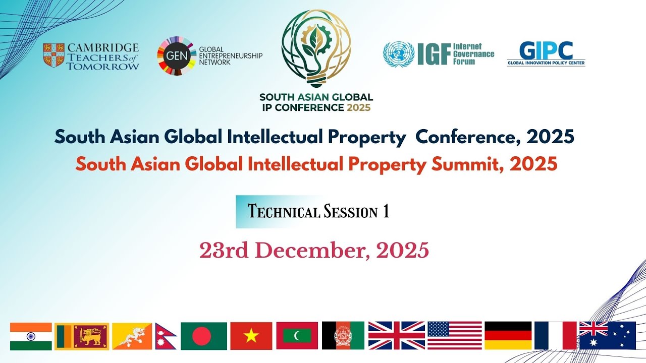 Technical Session 1 | South Asian Global IP  Conference, 2025