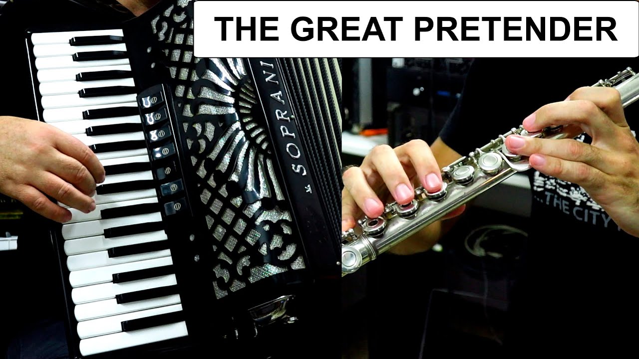 THE GREAT PRETENDER - ACCORDION & FLUTE POPULAR SONGS