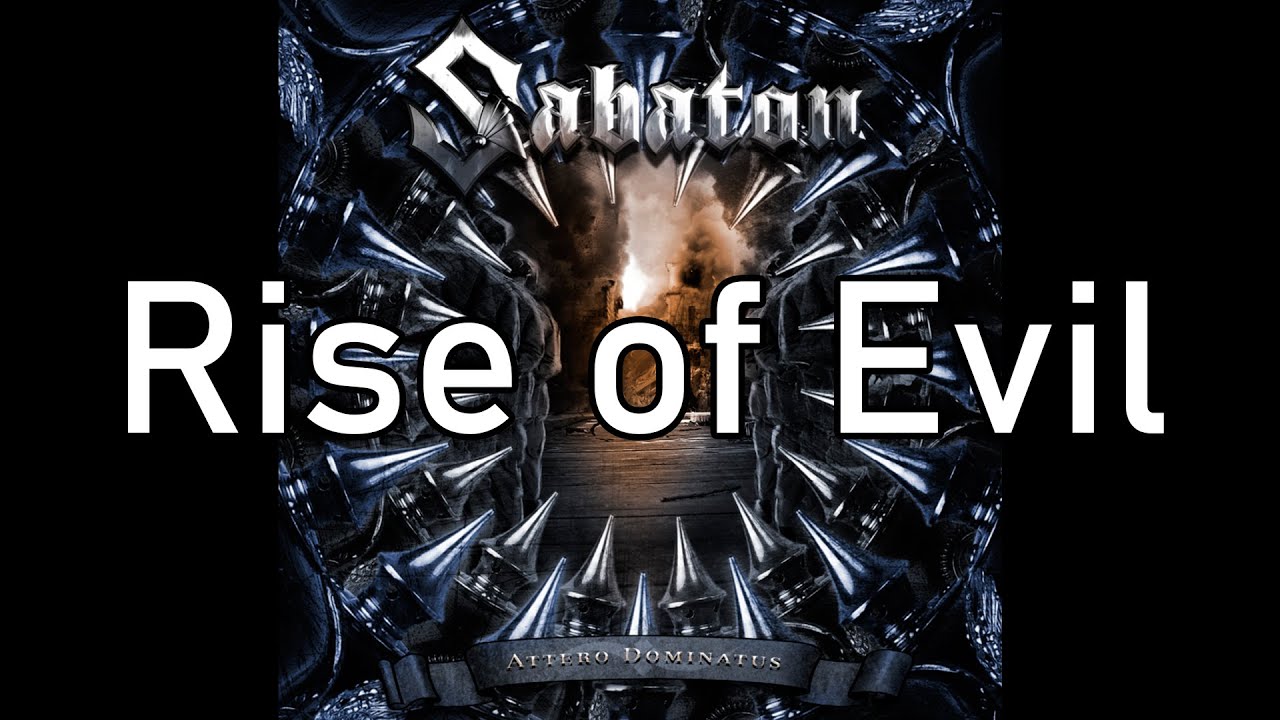 Sabaton | Rise of Evil | Lyrics