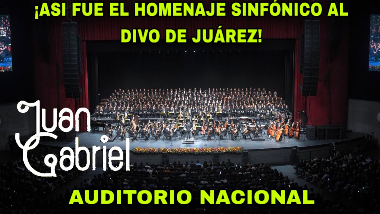 Concierto HOMENAJE al DIVO de JUÁREZ Juan Gabriel AUDITORIO NACIONAL 