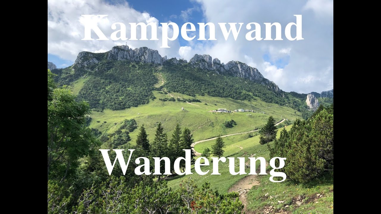 Wanderung Hintergschwendt zur Kampenwand