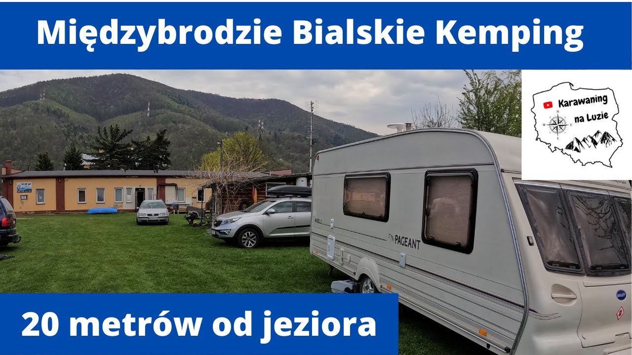 Międzybrodzie Bialskie kemping/ pole namiotowe 
