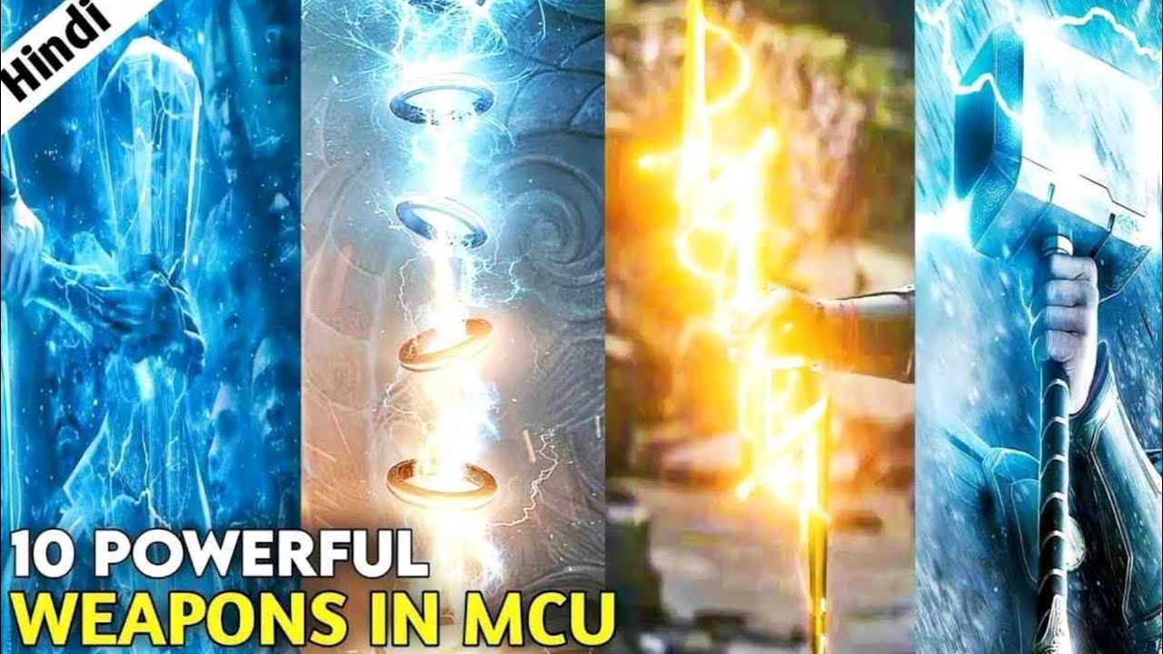 Top 10 Most Powerful Weapons In Marvel Cine Universe MCU । Thor's mjolnir । Storm Breaker । 10 Rings