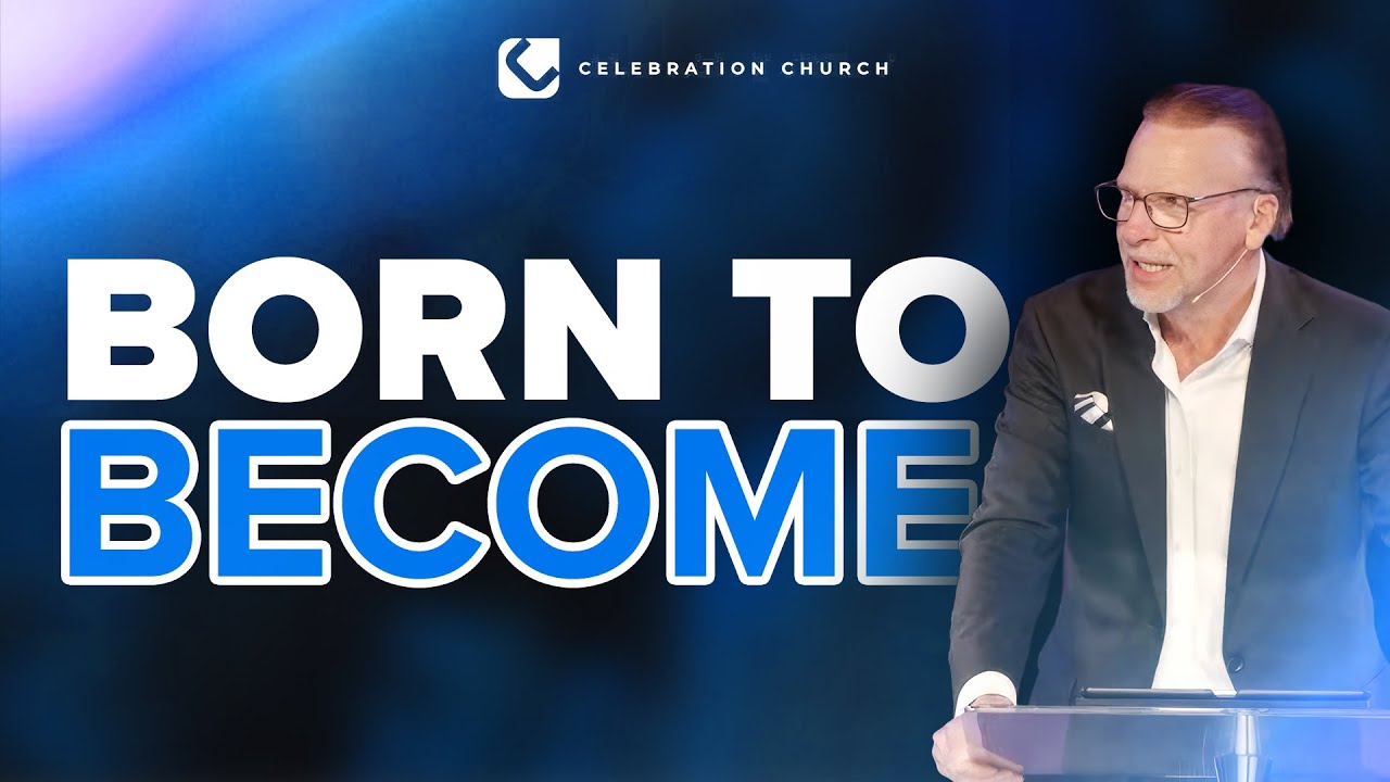 Born to Become | Lynton Turkington | 1.18.26 9AM | Celebration Church | #Sermons #God #Jesus #Faith