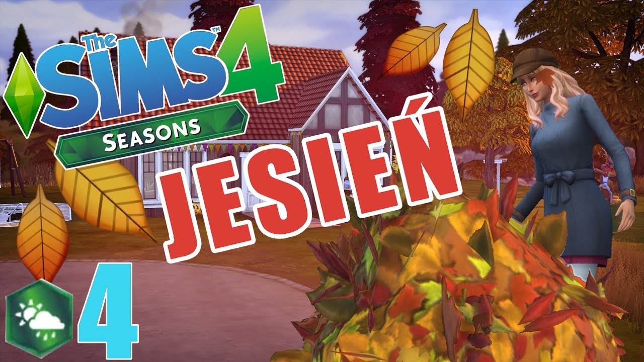 🍂 First Look: THE SIMS 4: CZTERY PORY ROKU #4 POGRYWAMY Z JESIENIĄ 🍂
