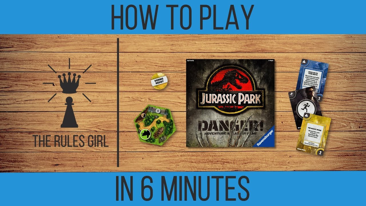 How to Play Jurassic Park Danger! in 6 Minutes - The Rules Girl