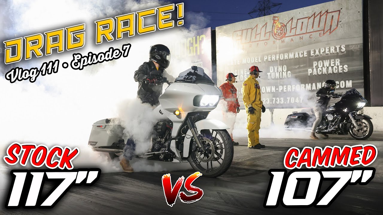 Harley Davidson Drag Race - Stock 117 vs Cammed 107 Milwaukee 8 (Battle of the Baggers Ep7) Vlog 111