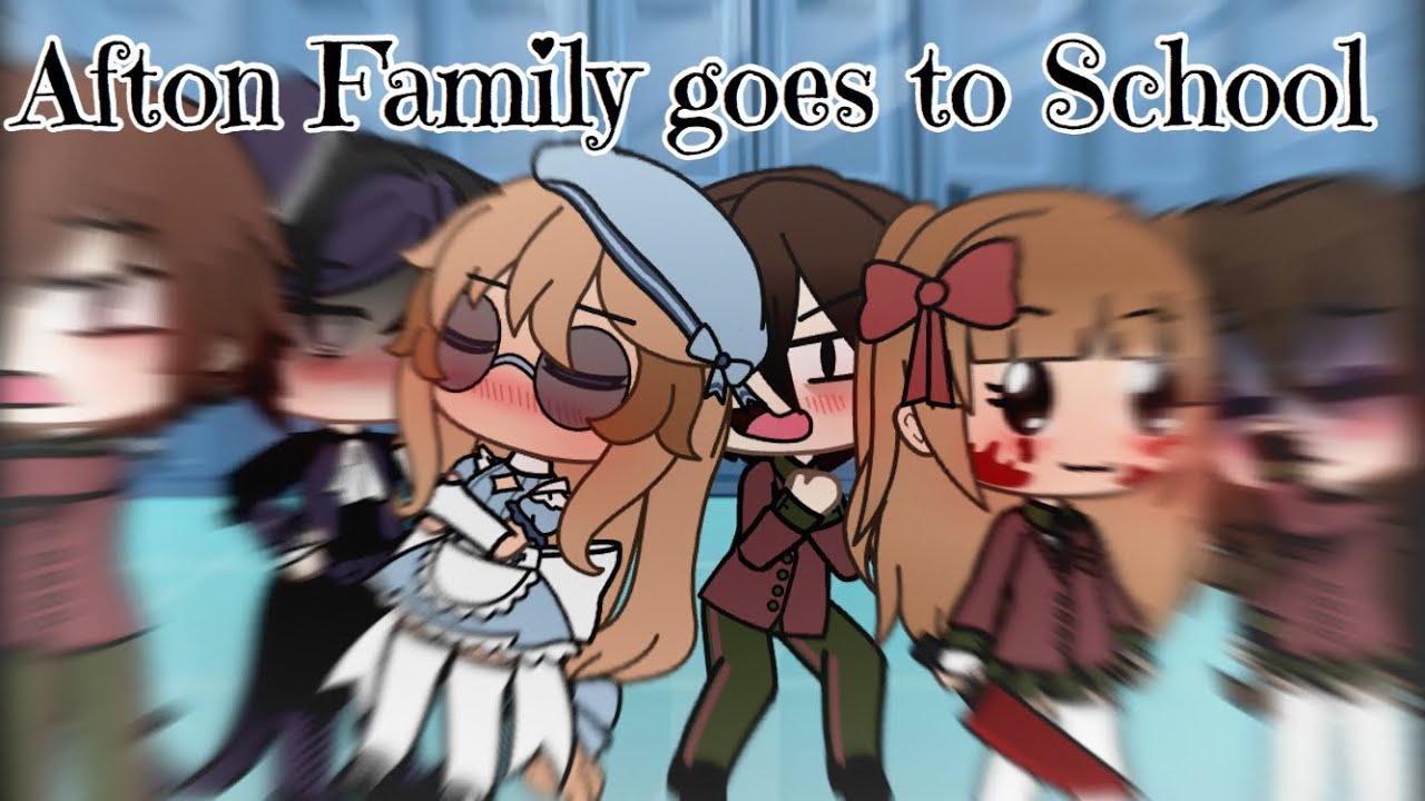 Afton Family goes to School || Gacha life || read the description