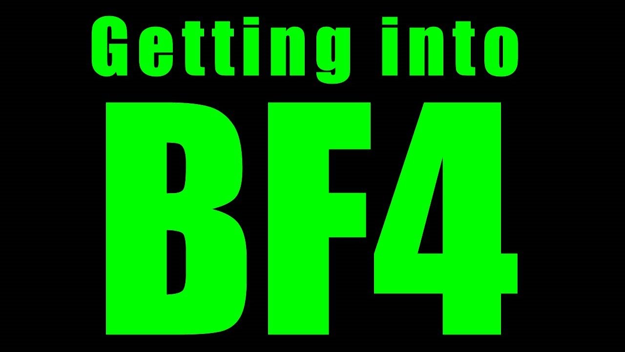 Getting Into BF4