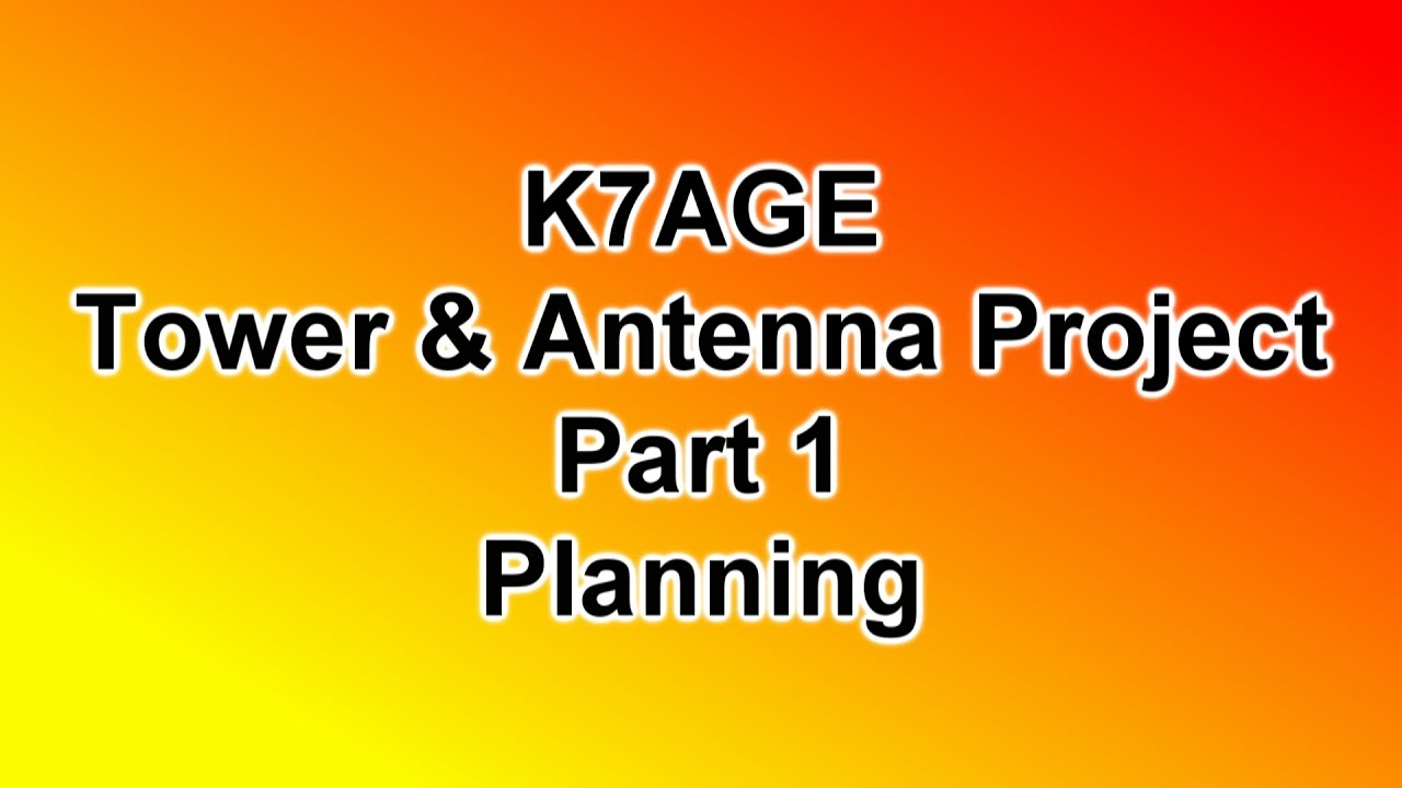 Part 1: Tower Antenna Project Planning