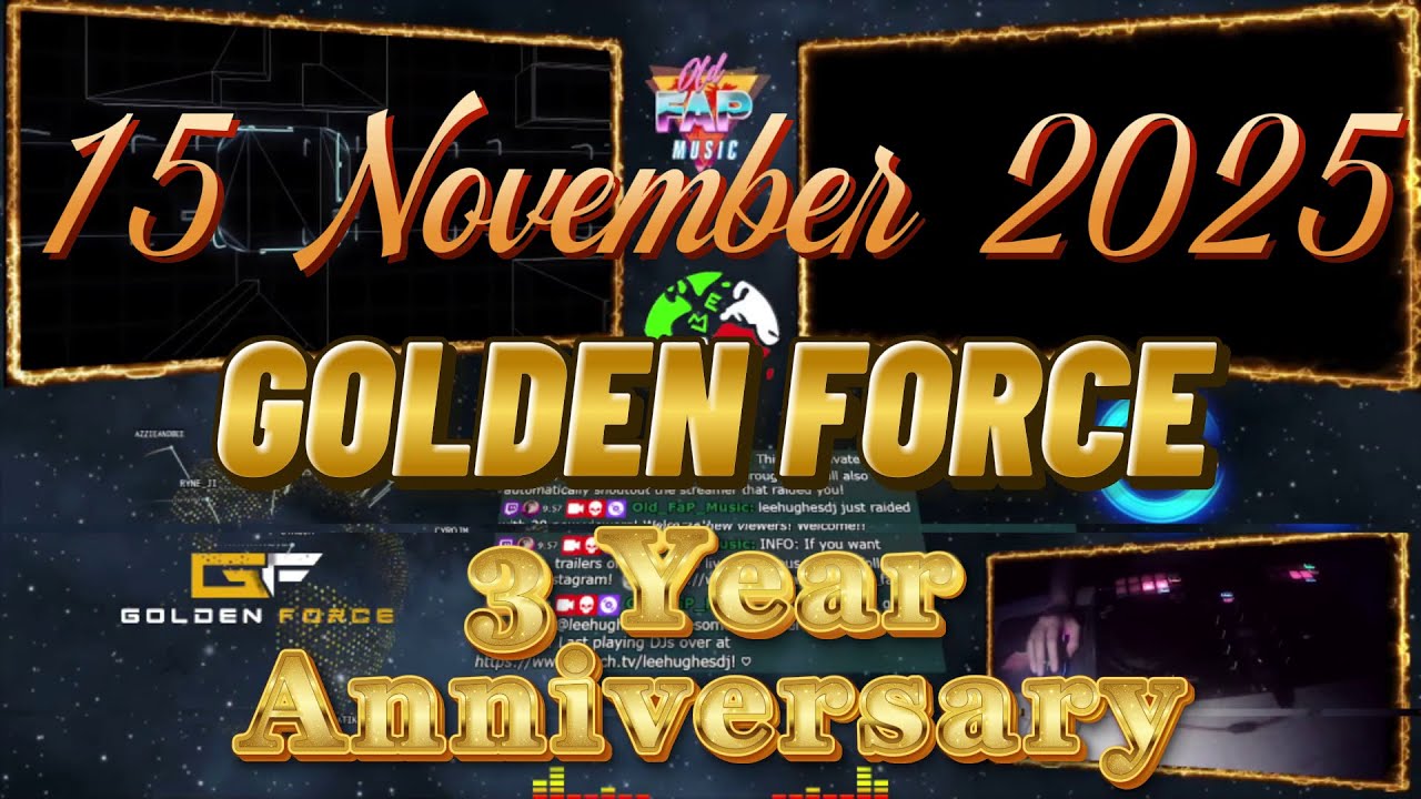 GoldenForce 3 Year Anniversary - 15 November 2025
