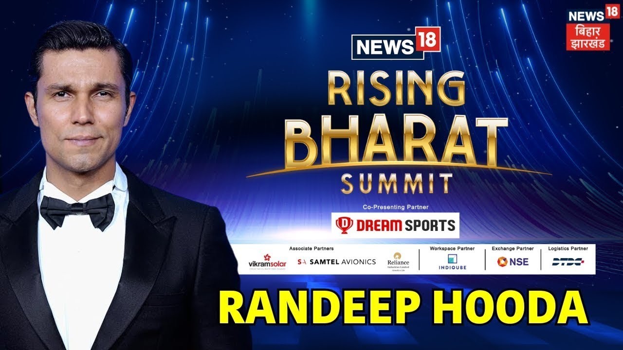 Rising Bharat Summit 2025 | Randeep Hooda Interview | Bollywood | Actor | News18 Rising Bharat