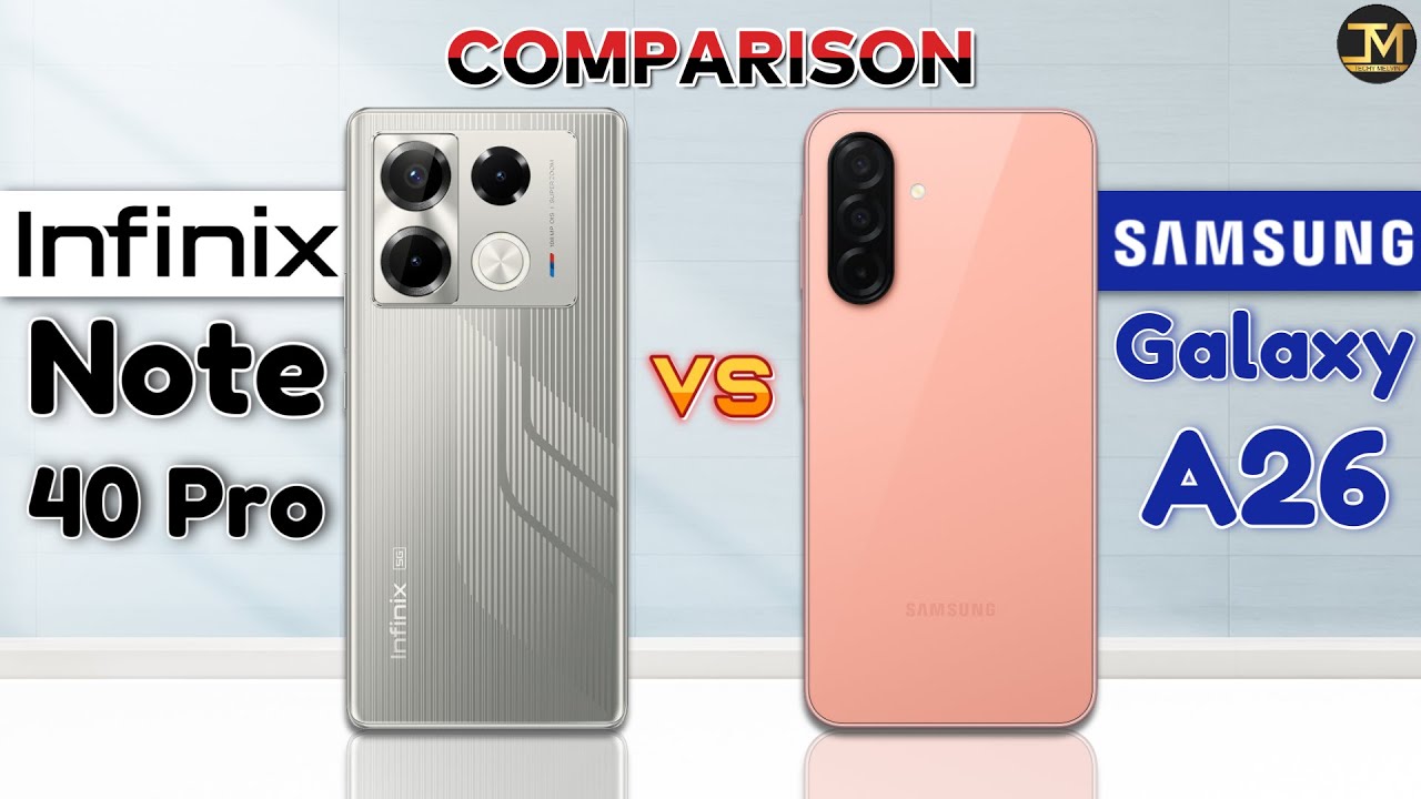 Samsung Galaxy A26 vs Infinix Note 40 Pro : Which Phone is Best❓🤔