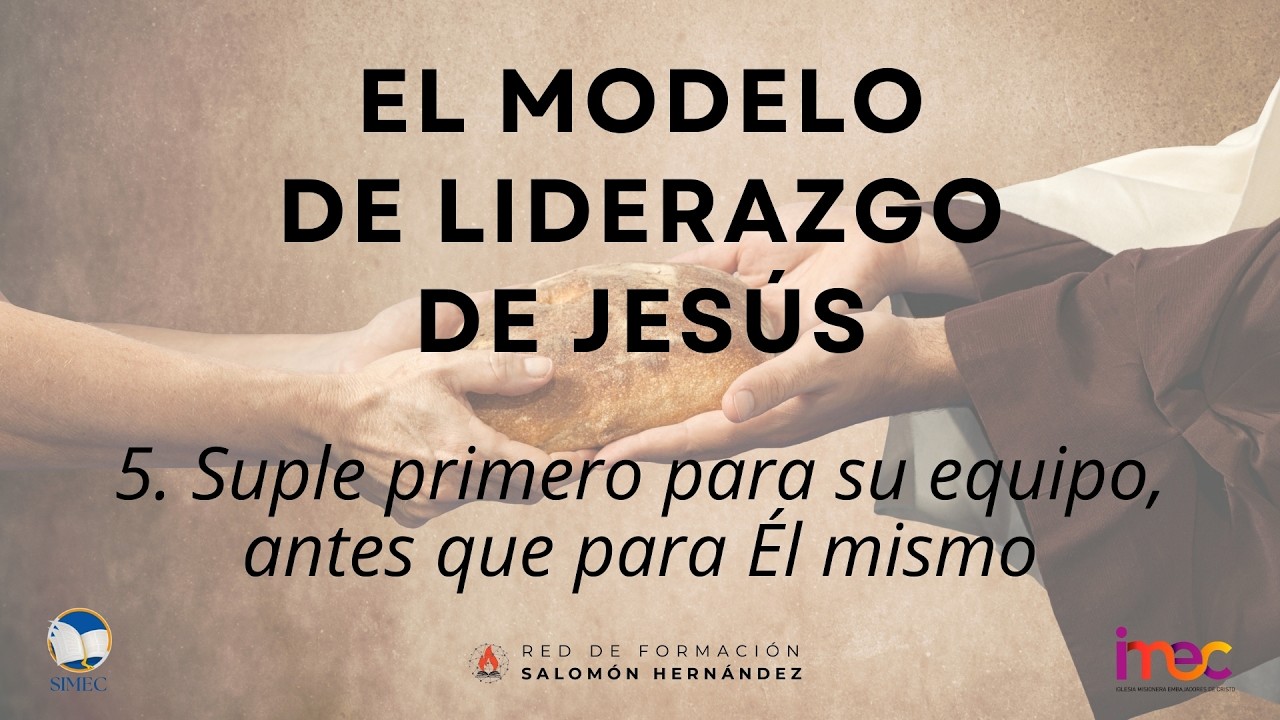 Clase 5 - Curso 4: El modelo de liderazgo de Jesus