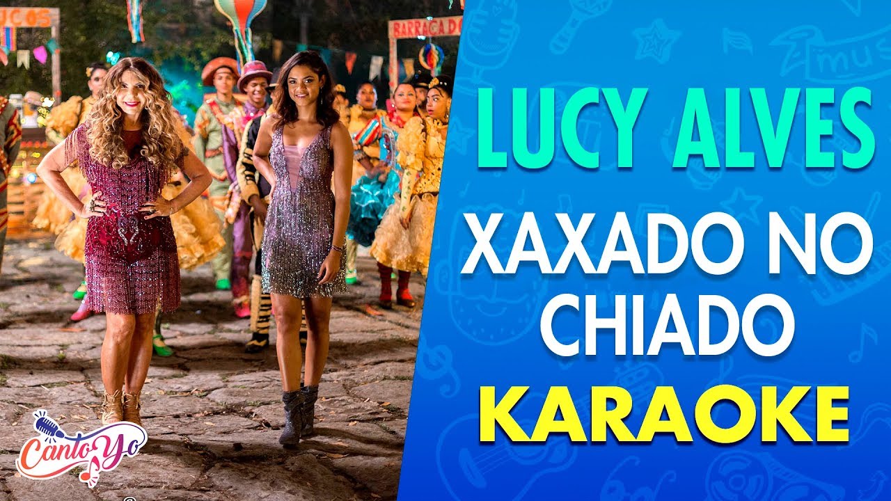 Lucy Alves - Xaxado No Chiado (Clipe Oficial) Letra | CantoYo